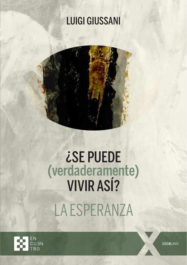 ¿Se puede (verdaderamente) vivir así? La esperanza