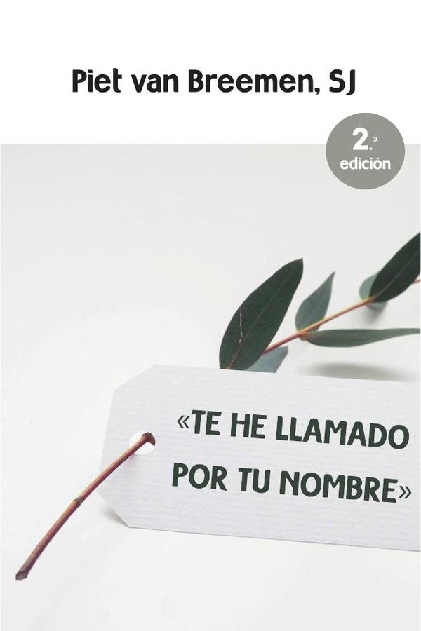 'Te he llamado por tu nombre'