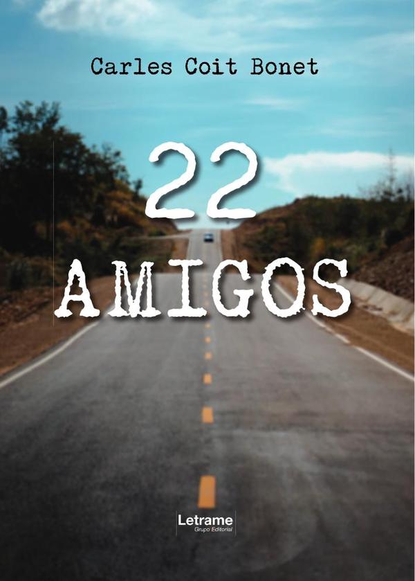 22 amigos