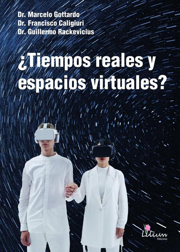 ¿Tiempos reales y espacios virtuales?