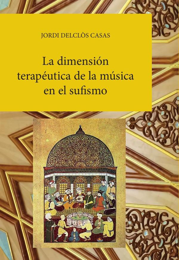 La dimensión terapéutica de la música en el sufismo