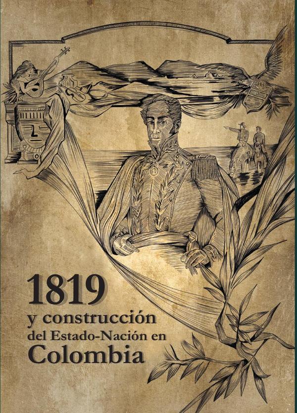 1819 y construcción del Estado-Nación en Colombia