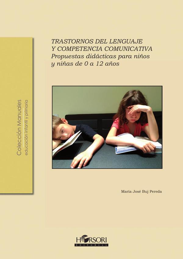 Trastornos del lenguaje y competencia comunicativa.