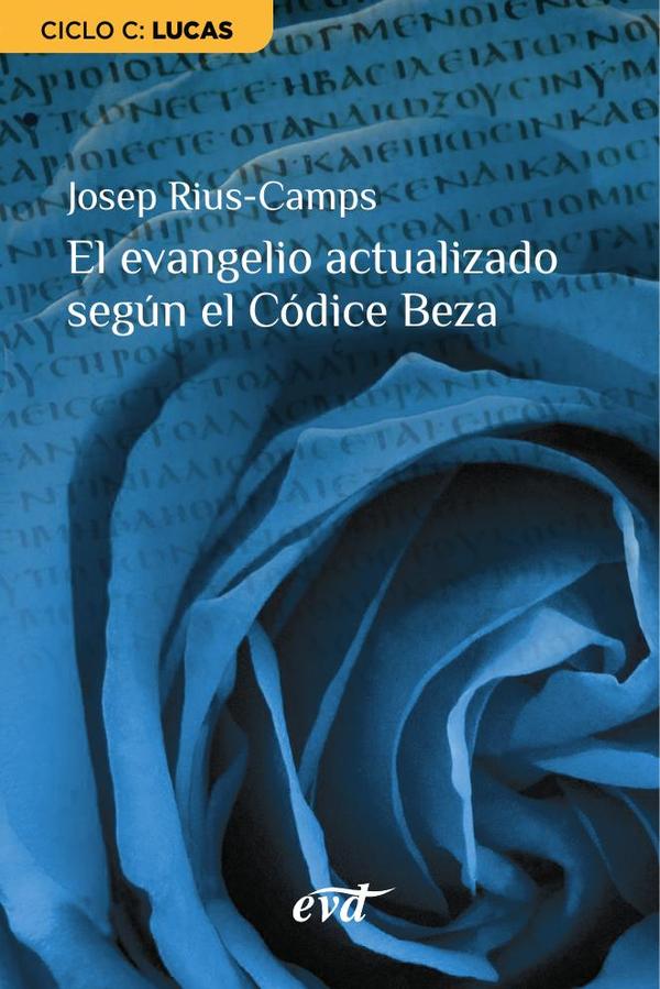 El evangelio actualizado según el Códice Beza