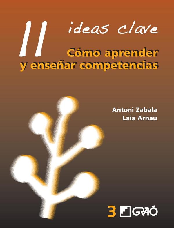 11 Ideas Clave. Cómo aprender y enseñar competencias