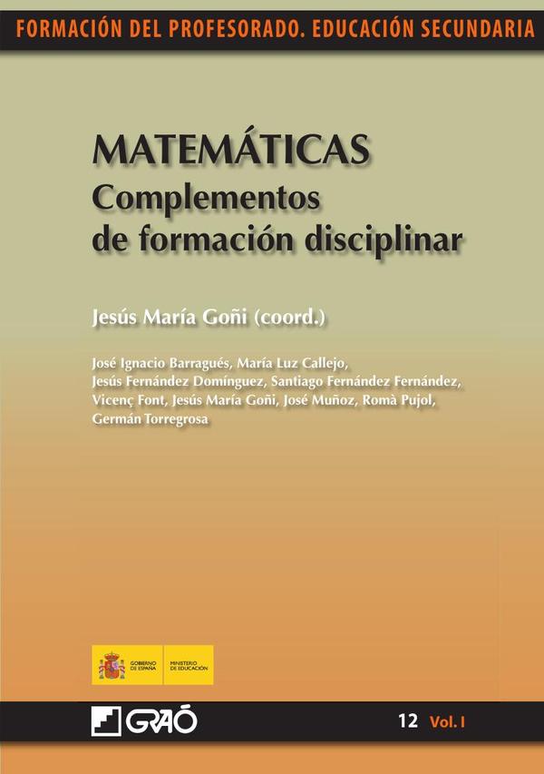 Matemáticas. Complementos de formacióndisciplinar