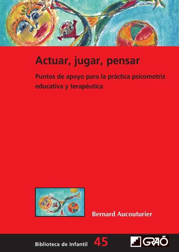 Actuar, jugar, pensar