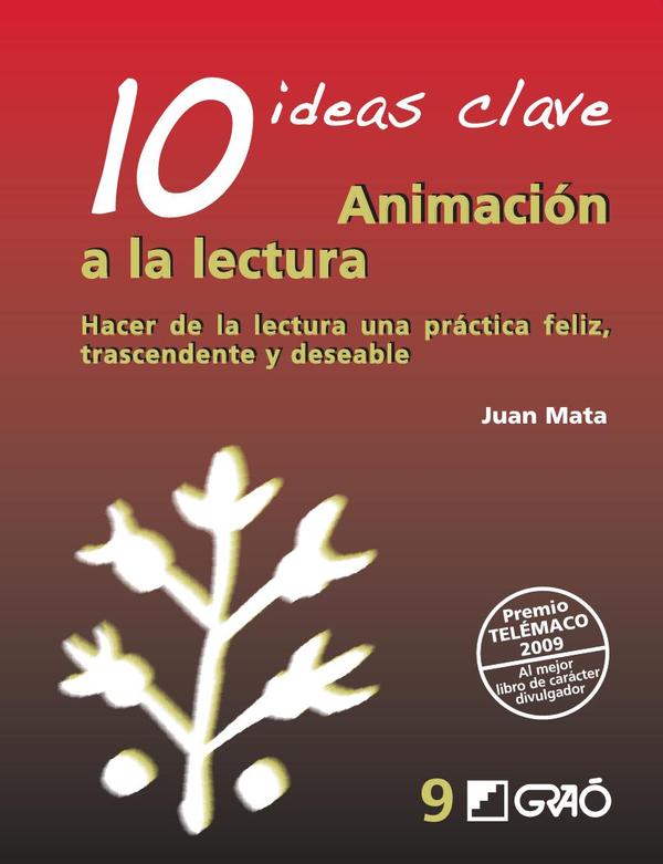 10 Ideas clave. Animación a la lectura