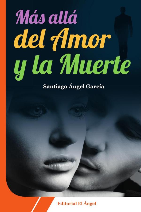 Más allá del amor y la muerte