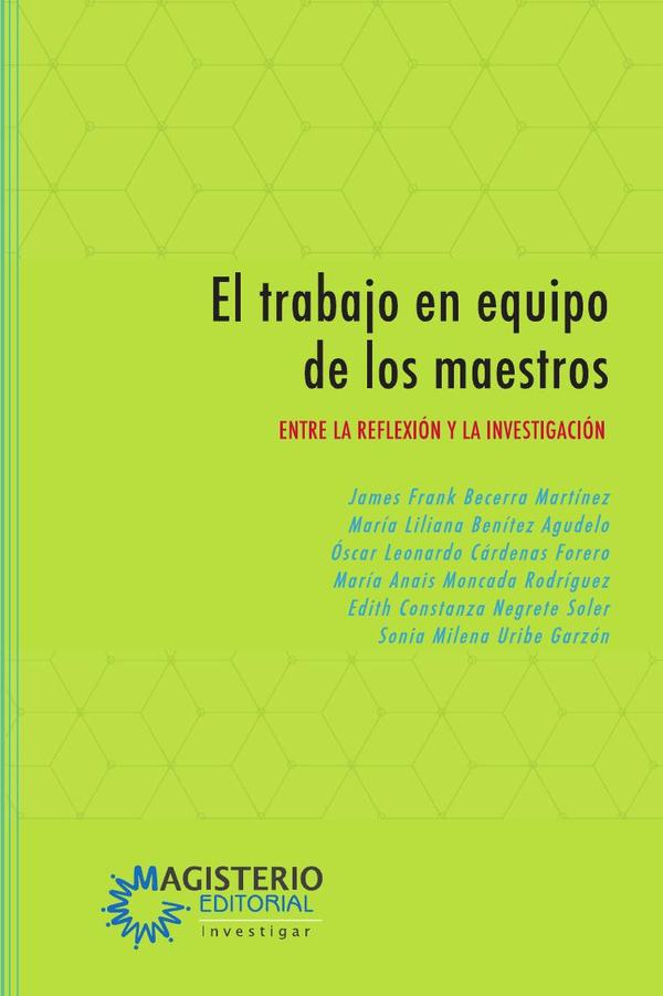 El trabajo en equipo de los maestros