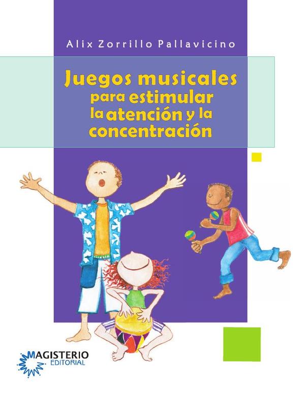 Juegos musicales para estimular la atención y la concentración