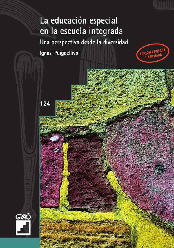 La educación especial en la escuela integrada