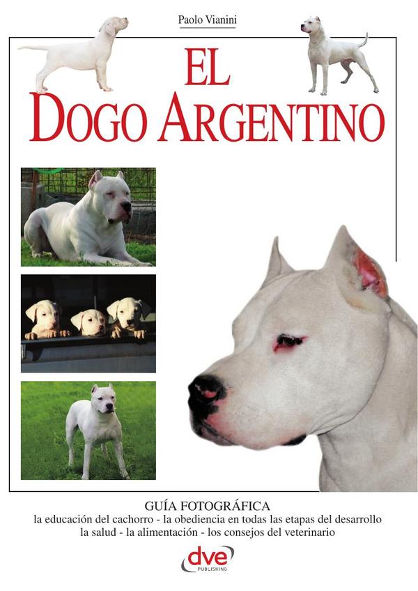 El dogo argentino