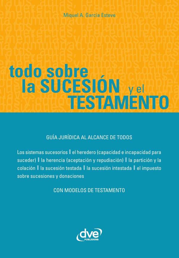 Todo sobre la sucesión y el testamento