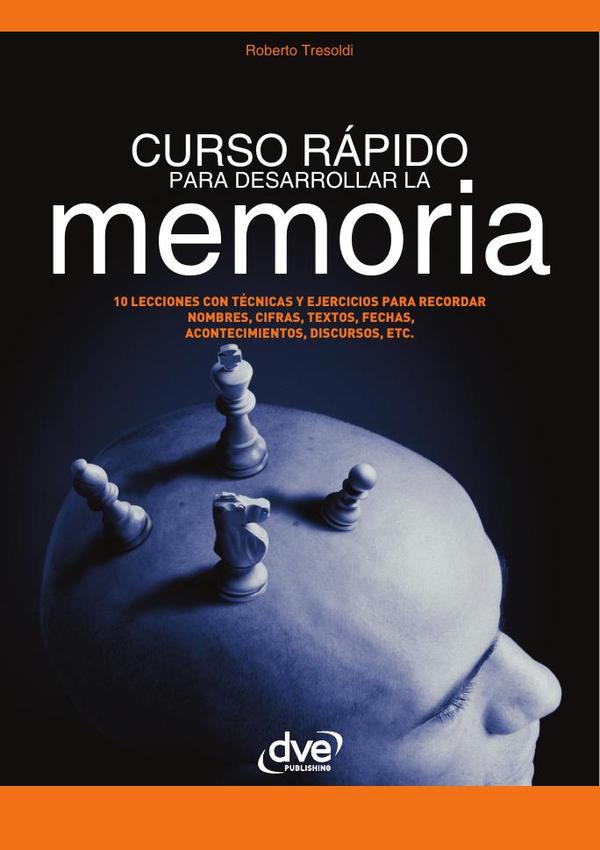 Curso rápido para desarrollar la memoria