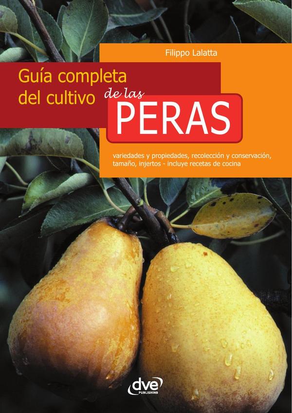 Guía completa del cultivo de las peras