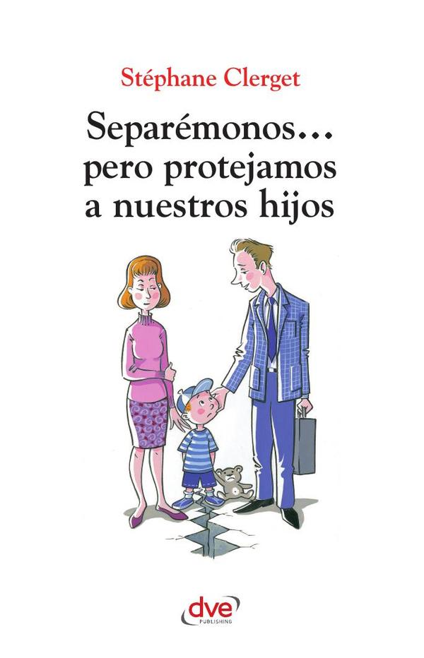 Separémonos... pero protejamos a nuestros hijos