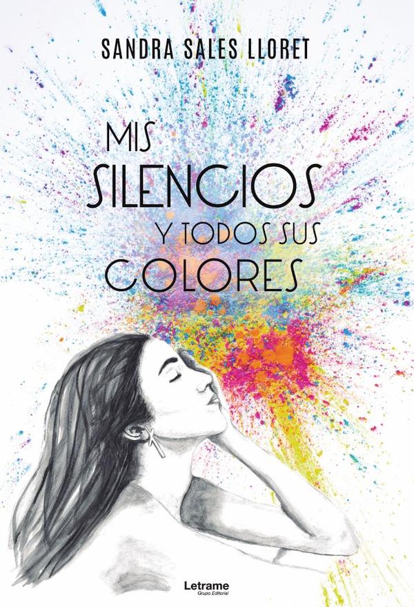 Mis silencios y todos sus colores