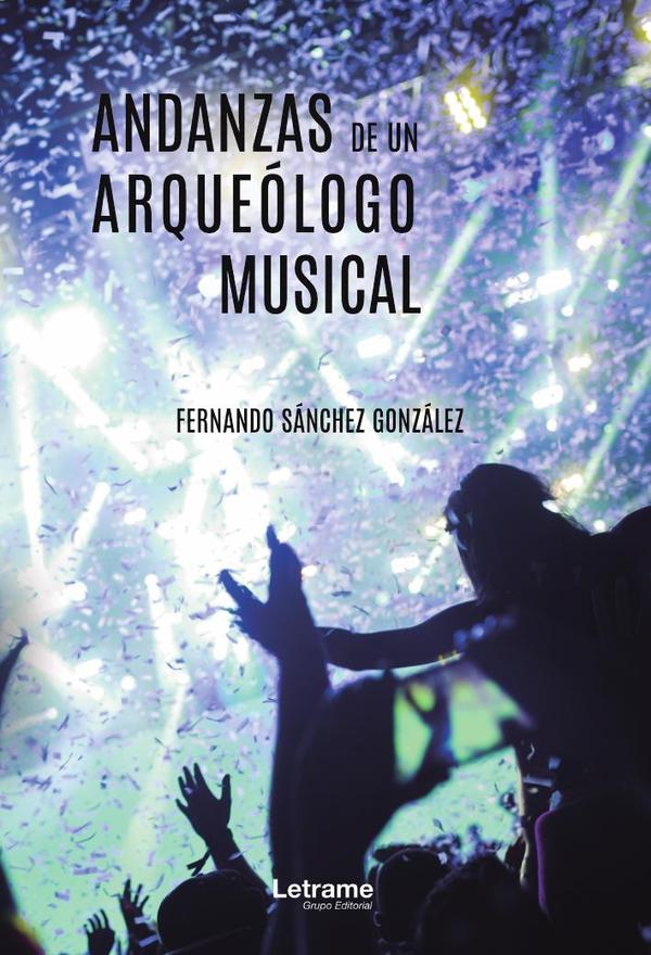 Andanzas de un arqueólogo musical