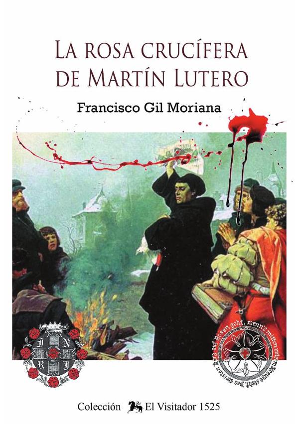 La Rosa Crucífera De Martín Lutero