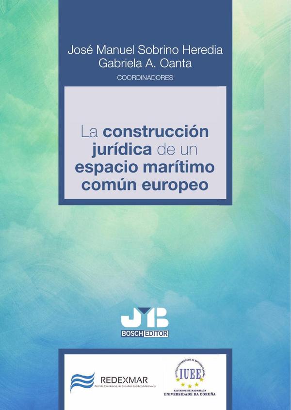 La construcción jurídica de un espacio marítimo común europeo