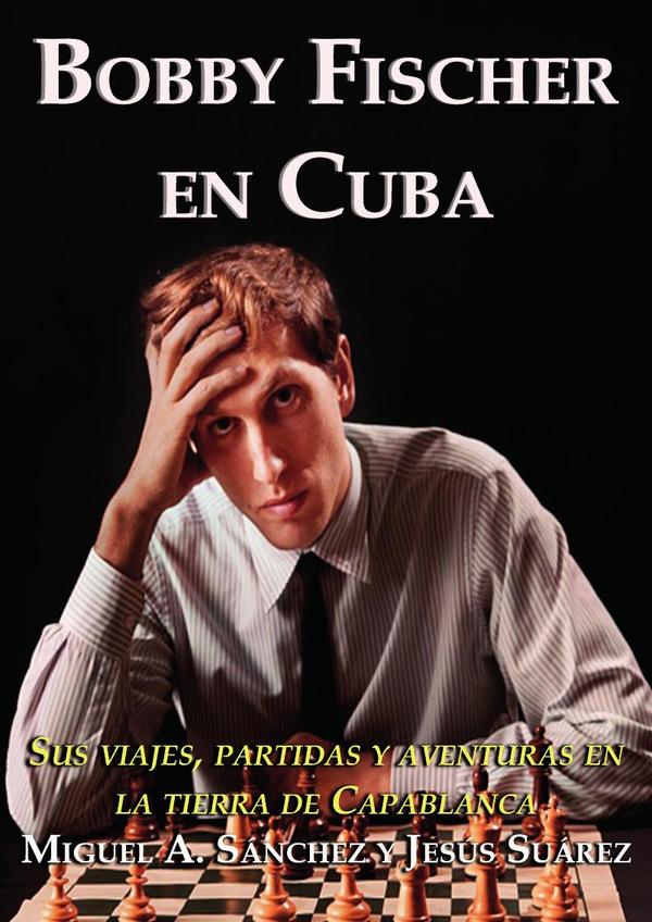 Bobby Fischer en Cuba