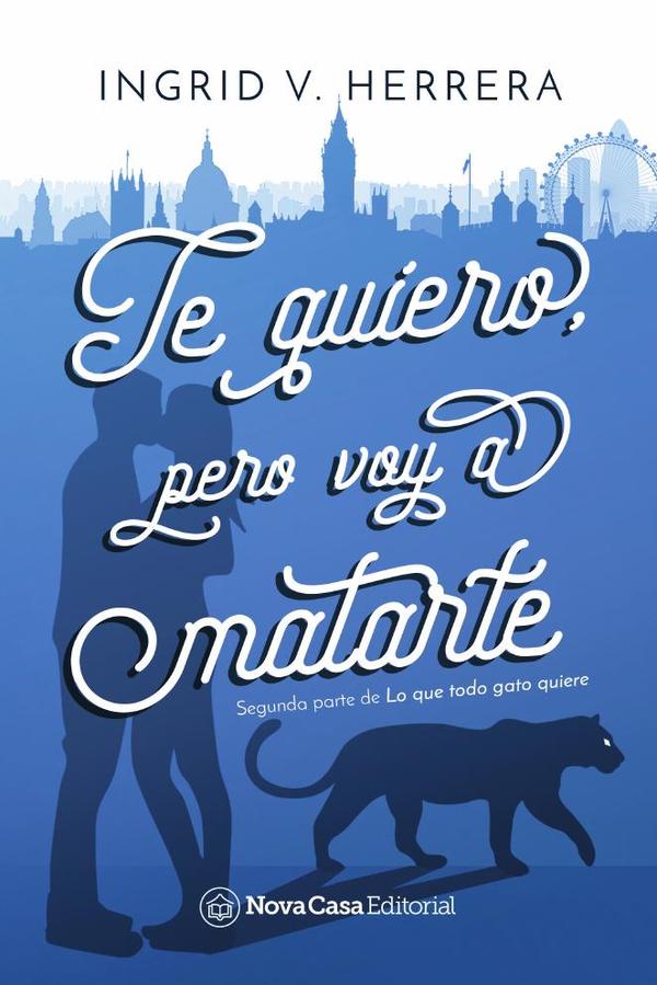 Te quiero, pero voy a matarte