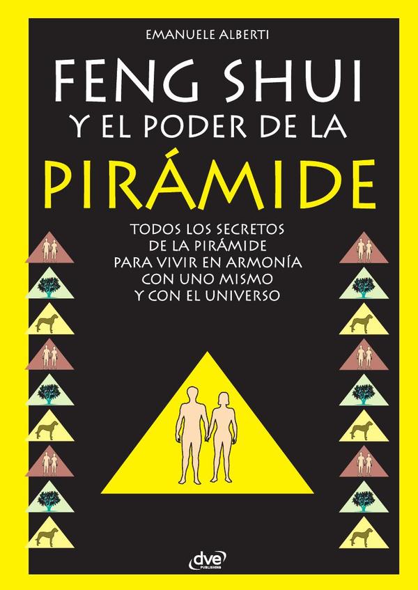Feng Shui y El Poder de La Piramide