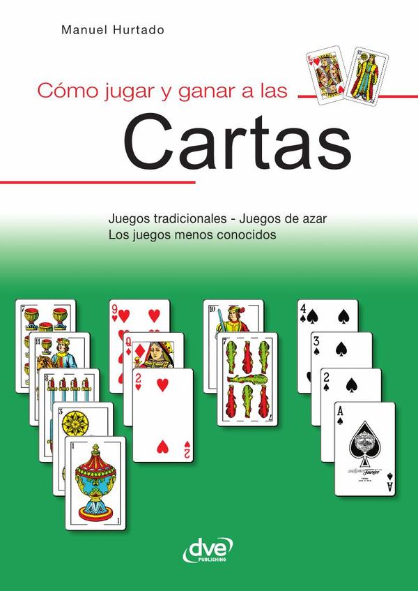 Cómo jugar y ganar a las cartas