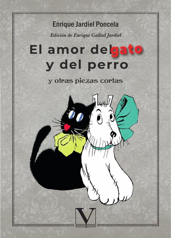 El amor del gato y del perro y otras piezas cortas