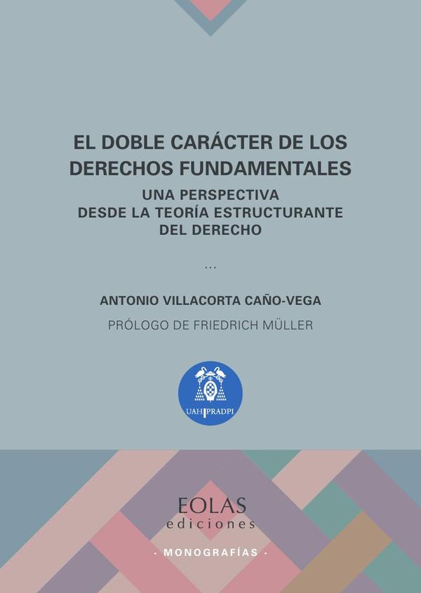 El doble carácter de los derechos fundamentales