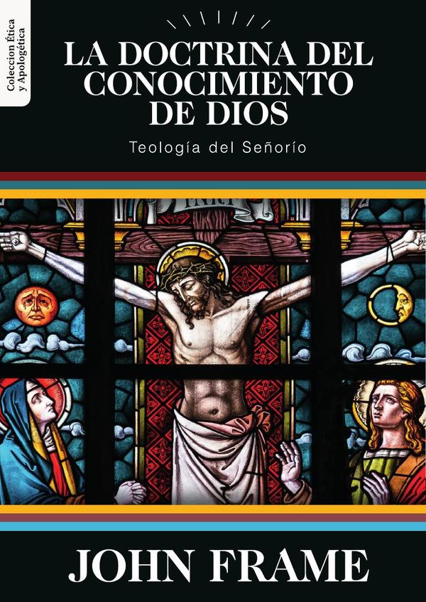 La Doctrina del Conocimiento de Dios