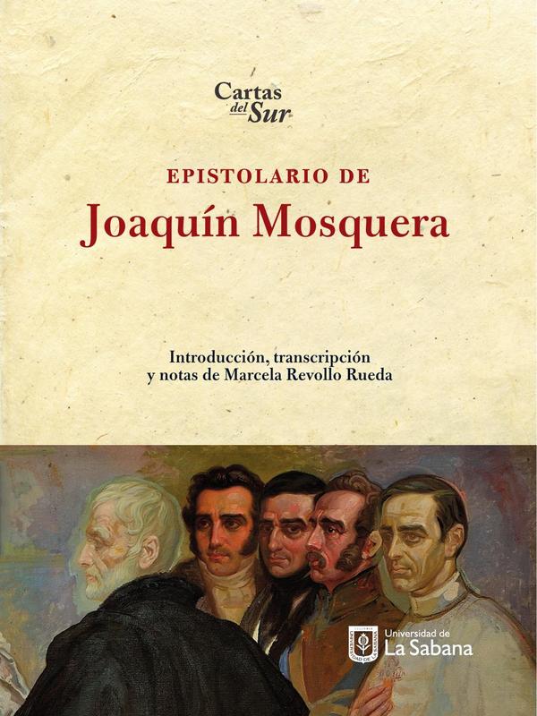 Epistolario de Joaquin Mosquera