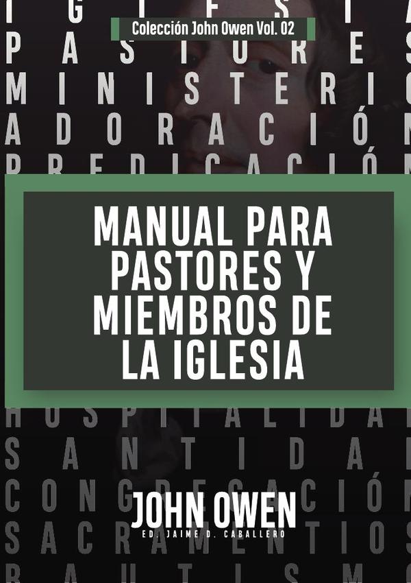 Manual para pastores y miembros de la iglesia