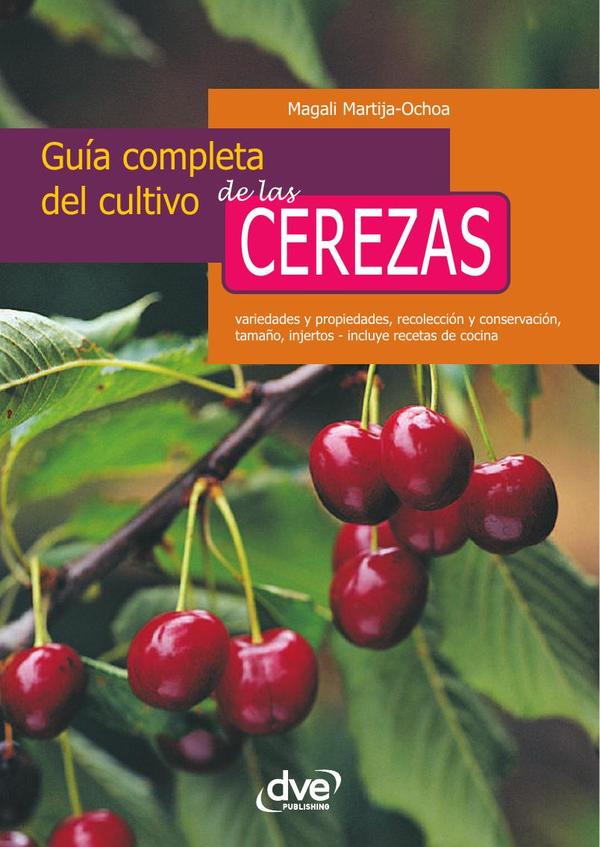 Guía completa del cultivo de las cerezas