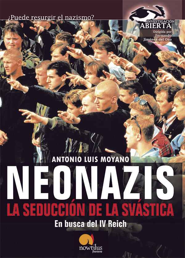 Neonazis, la seducción de la Svástica