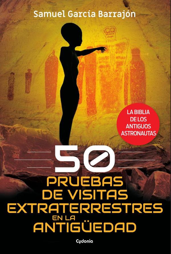 50 pruebas de visitas extraterrestres en la Antigüedad