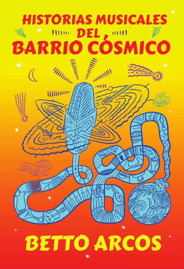 Historias musicales del Barrio Cósmico