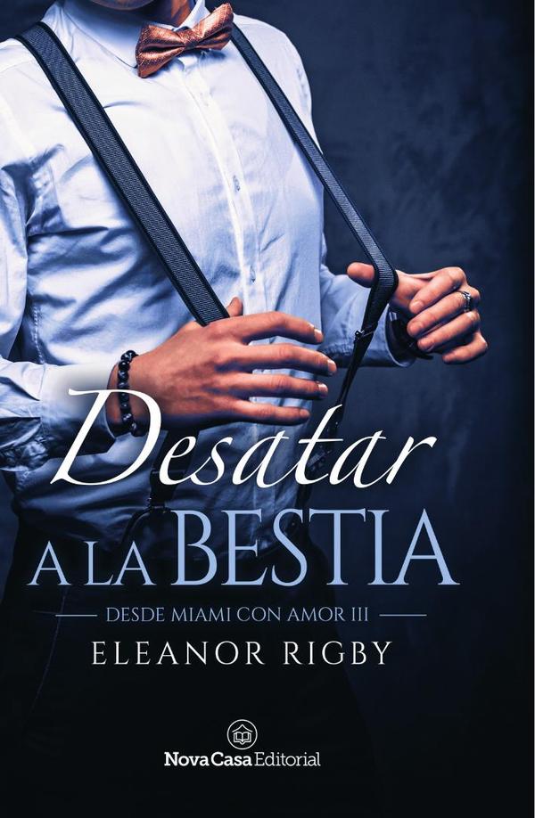 Desatar a la bestia