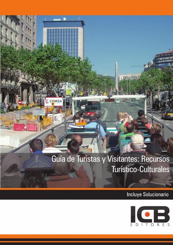 Guía de Turistas y Visitantes: Recursos Turístico-Culturales