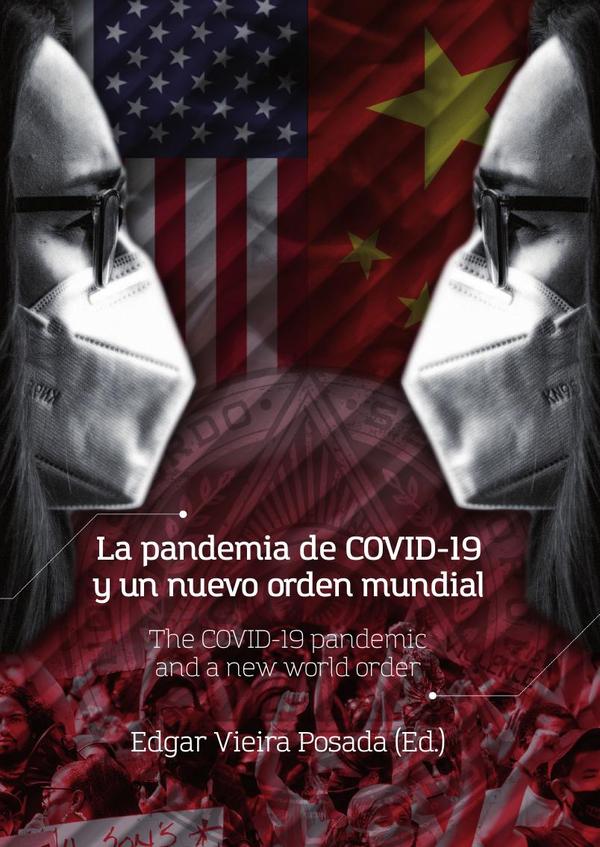 La pandemia de COVID-19 y un nuevo orden mundial