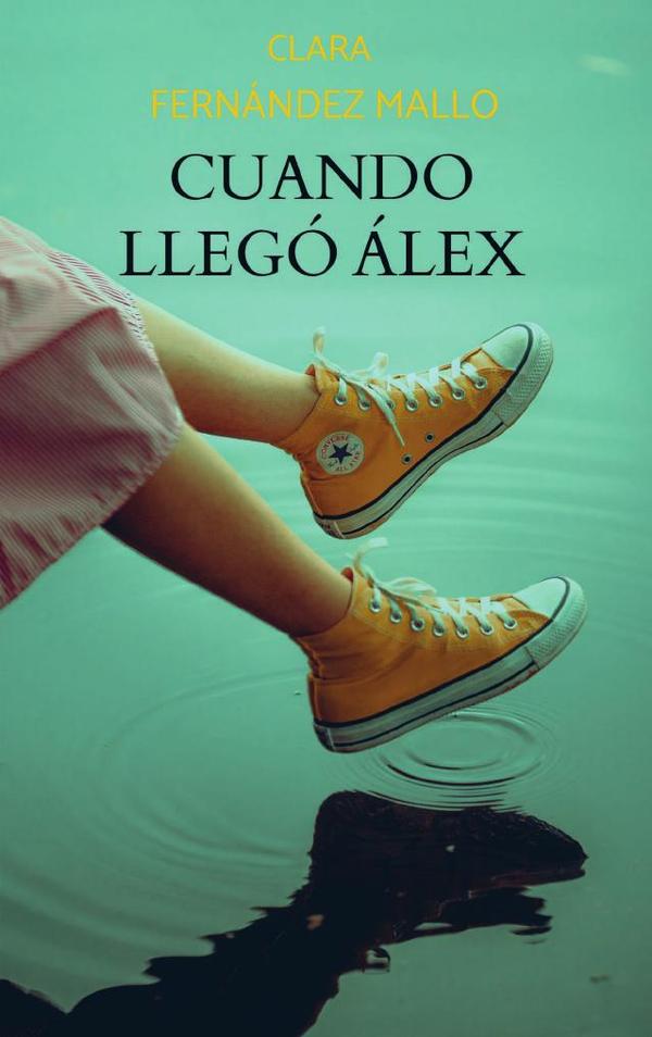 Cuando llegó Álex