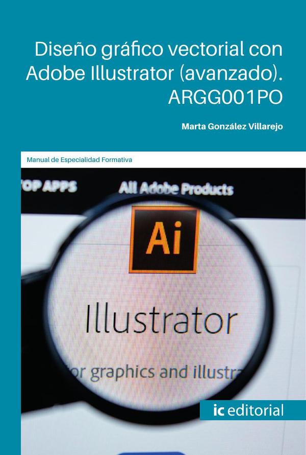 Diseño gráfico vectorial con Adobe Illustrator (avanzado)