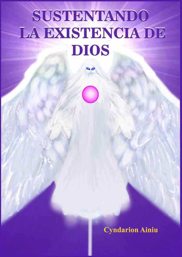 Sustentando la Existencia de Dios