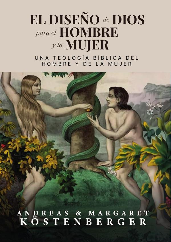 El diseño de dios para el hombre y la mujer