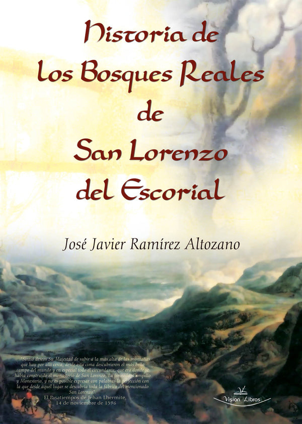 Historia de los bosques reales de San Lorenzo del Escorial