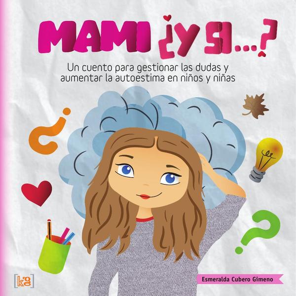 Mami ¿y si...?
