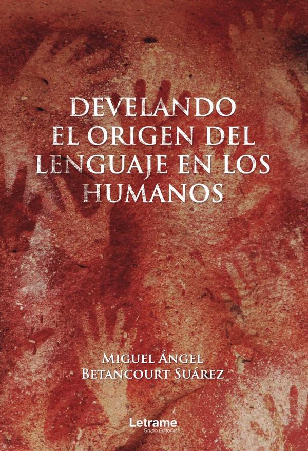Develando el Origen del Lenguaje en los Humanos