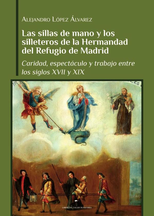 Las sillas de mano y los silleteros de la hermandad del refugio de Madrid