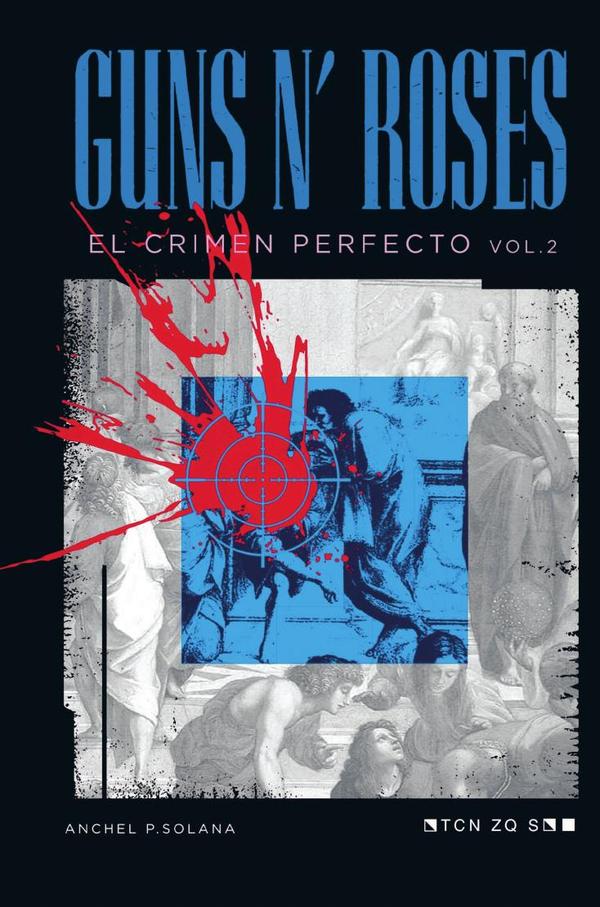 Guns N' Roses: El Crimen Perfecto Vol II